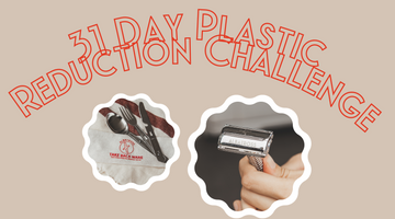 31 Day Plastic Reduction Challenge